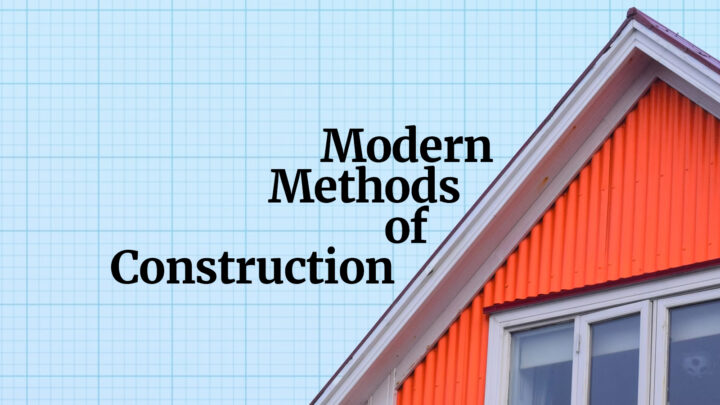 Modern Methods of Construction